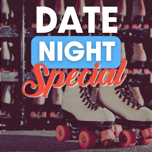 DATE NIGHT SPECIAL